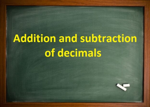 Addition And Subtraction Of Decimals